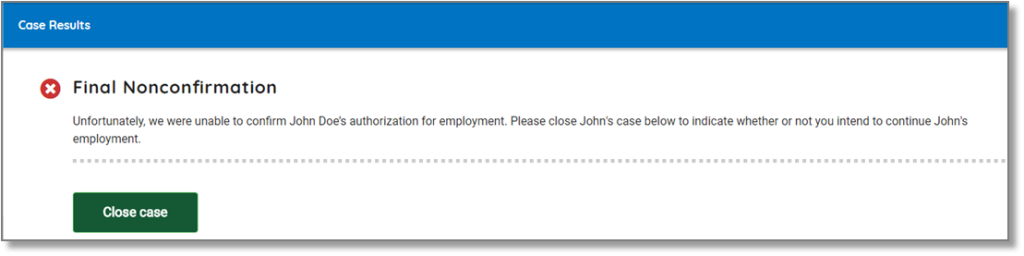 Screenshot of E-Verify's close case prompt indicating Final Nonconfirmation